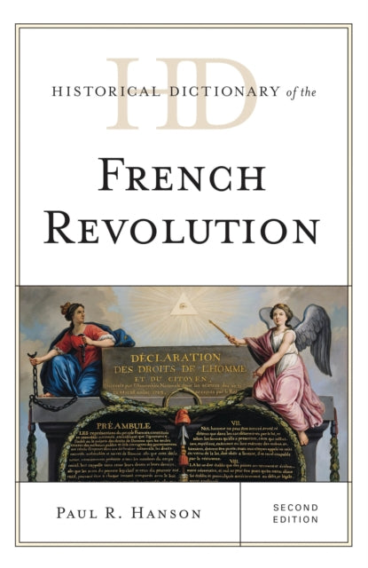 Book cover of: Historical Dictionary of the French Revolution. By: Paul R. Hanson