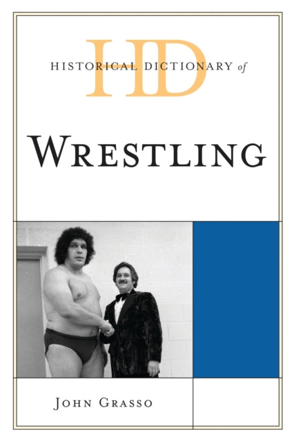 Book cover of: Historical Dictionary of Wrestling