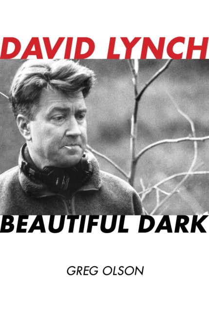 Book cover of: David Lynch. By: Greg Olson