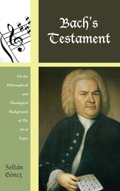 Book cover of: Bach's Testament. By: Zoltán Göncz