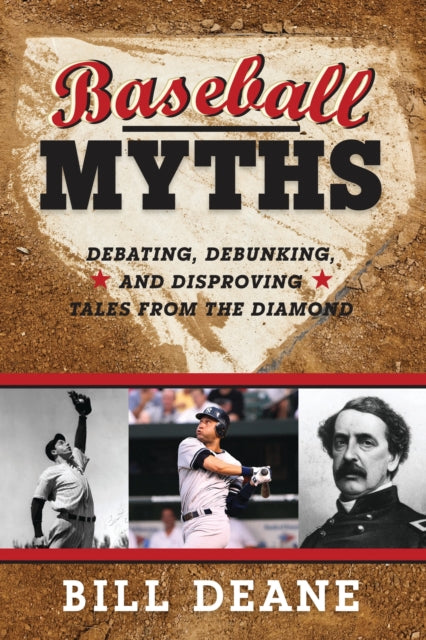 Book cover of: Baseball Myths. By: Bill Deane