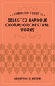 Book cover of: Conductor's Guide to Selected Baroque Choral-Orchestral Works