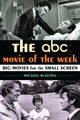 Book cover of: ABC Movie of the Week. By: Michael McKenna