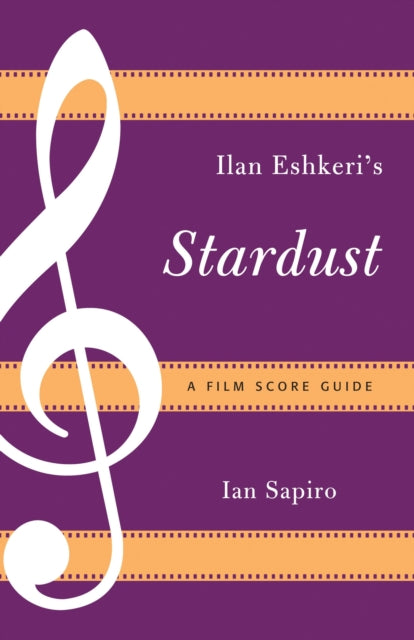Book cover of: Ilan Eshkeri's Stardust