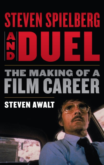 Book cover of: Steven Spielberg and Duel