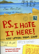Book cover of: P.S. I Hate It Here. By: Diane Falanga