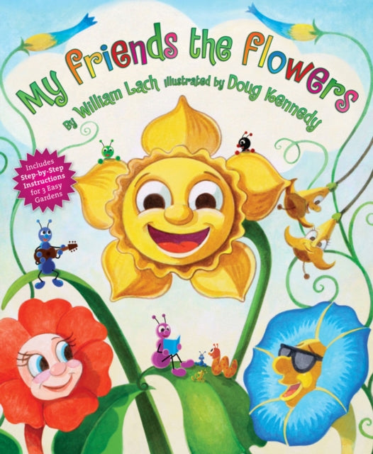 Book cover of: My Friends the Flowers. By: William Lach