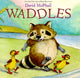Book cover of: Waddles. By: David M. McPhail