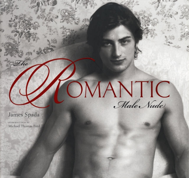 Book cover of: Romantic Male Nude. By: James Spada