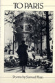 Book cover of: To Paris: Poetry