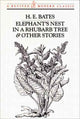 Book cover of: Elephant's Nest in a Rhubarb Tree and Other Stories