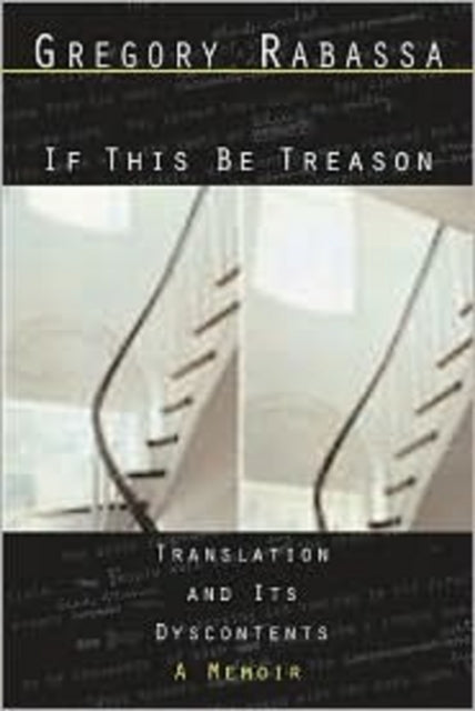 Book cover of: If This Be Treason. By: Gregory Rabassa