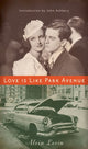 Book cover of: Love Is Like Park Avenue. By: Alvin Frederick Levin