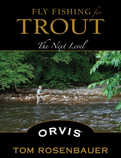 Book cover of: Fly Fishing for Trout. By: Tom Rosenbauer
