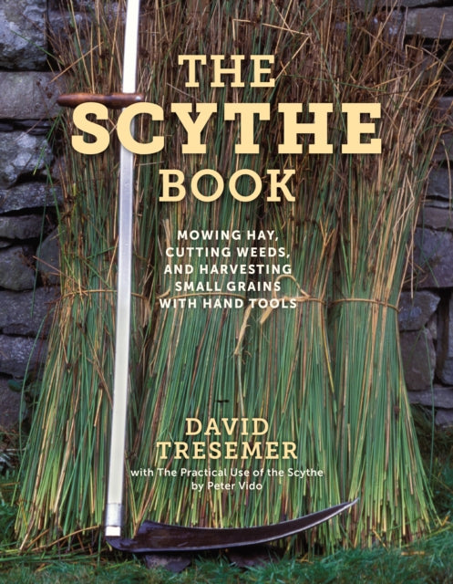 Book cover of: Scythe Book. By: David Tresemer