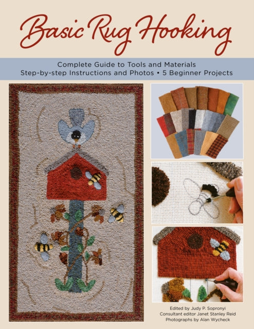 Book cover of: Basic Rug Hooking. By: Judy P. Sopronyi