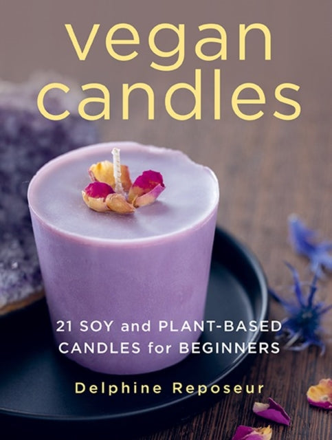 Book cover of: Vegan Candles. By: Delphine Reposeur