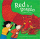 Book cover of: Red is a Dragon. By: Roseanne Thong
