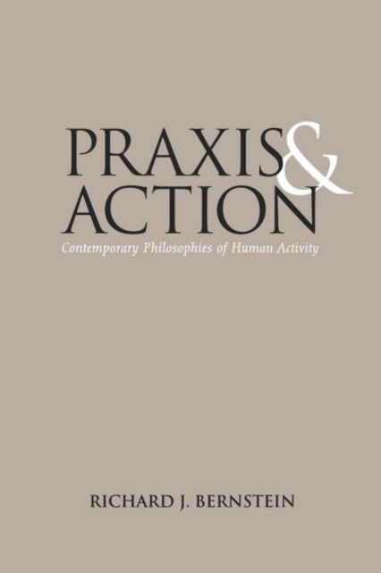Book cover of: Praxis and Action