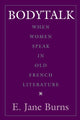 Book cover of: Bodytalk. By: E. Jane Burns