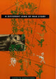 Book cover of: Different Kind of War Story