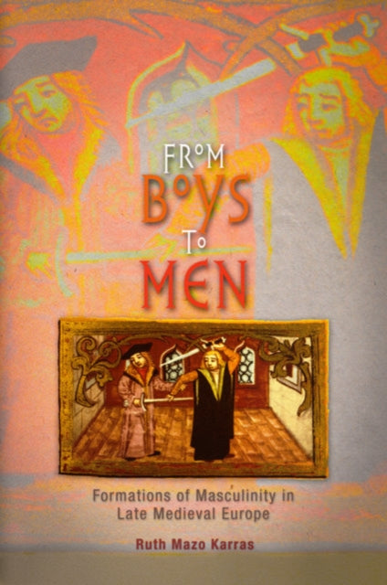 Book cover of: From Boys to Men. By: Ruth Mazo Karras
