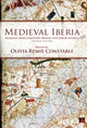 Book cover of: Medieval Iberia. By: Olivia Remie Constable