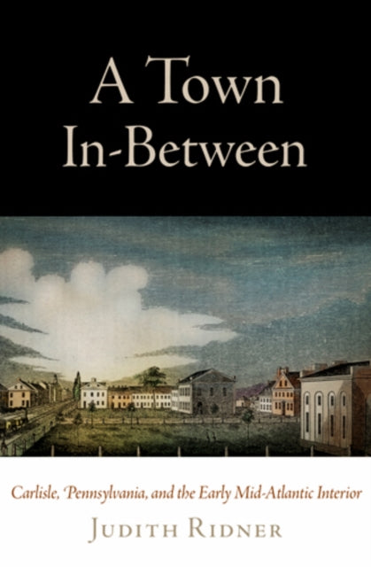 Book cover of: Town in-Between. By: Judith E. Ridner