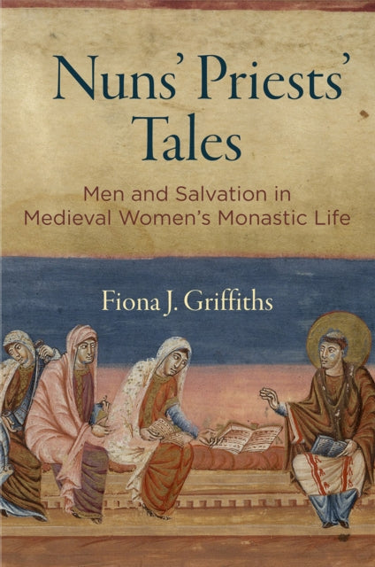 Book cover of: Nuns' Priests' Tales. By: Fiona J. Griffiths