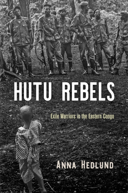 Book cover of: Hutu Rebels. By: Anna Hedlund