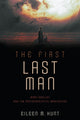 Book cover of: First Last Man. By: Eileen M. Hunt
