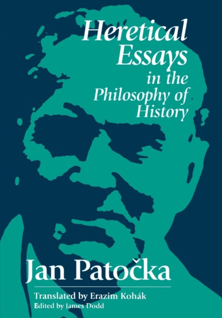 Book cover of: Heretical Essays in the Philosophy of History