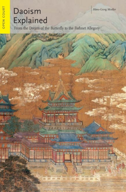 Book cover of: Daoism Explained. By: Hans-Georg Moeller
