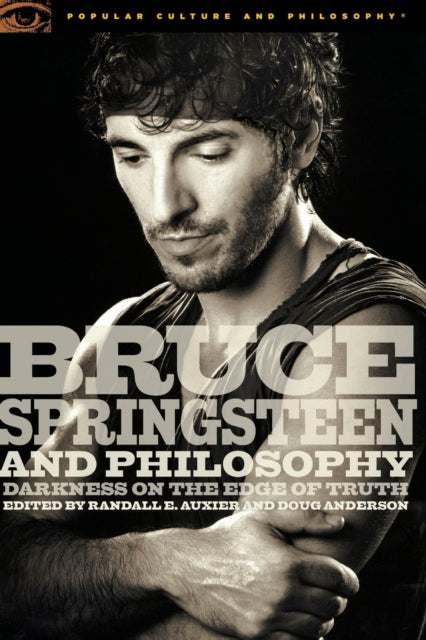 Book cover of: Bruce Springsteen and Philosophy