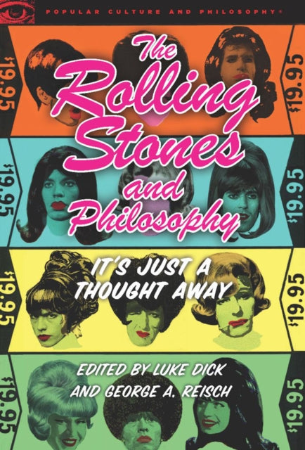 Book cover of: Rolling Stones and Philosophy. By: Luke Dick