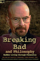 Book cover of: Breaking Bad and Philosophy. By: David R. Koepsell
