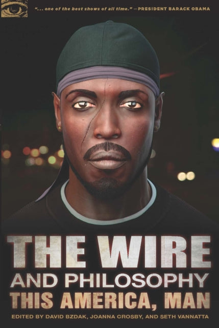 Book cover of: Wire and Philosophy. By: David Bzdak