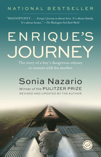 Book cover of: Enrique's Journey. By: Sonia Nazario