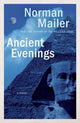 Book cover of: Ancient Evenings. By: Norman Mailer