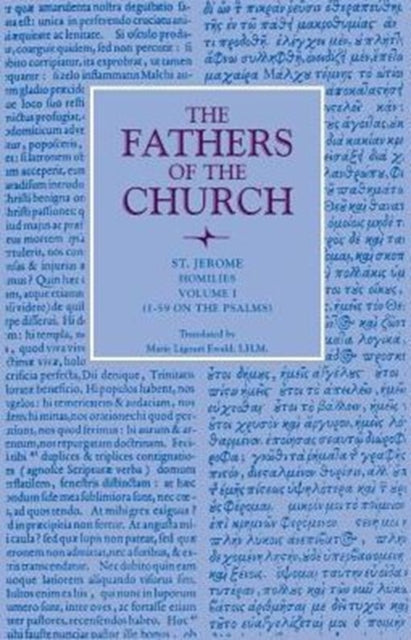 Book cover of: Homilies, Volume 1 (1-59 on the Psalms). By: Marie Liguori Ewald