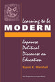 Book cover of: Learning To Be Modern. By: Byron K. Marshall