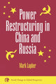 Book cover of: Power Restructuring In China And Russia