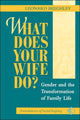 Book cover of: What Does Your Wife Do?