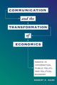 Book cover of: Communication And The Transformation Of Economics. By: Robert E. Babe