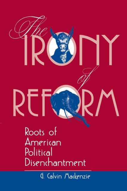 Book cover of: Irony Of Reform