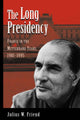 Book cover of: Long Presidency. By: Friend.