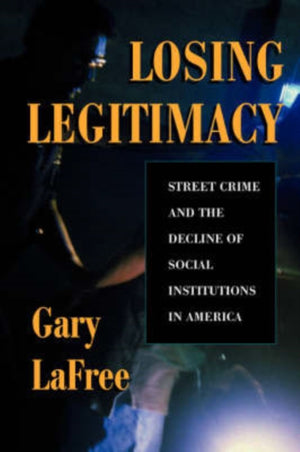 Losing Legitimacy