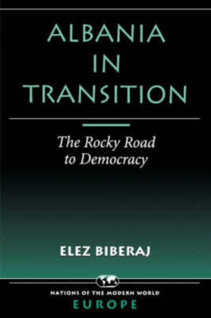 Book cover of: Albania In Transition. By: Biberaj