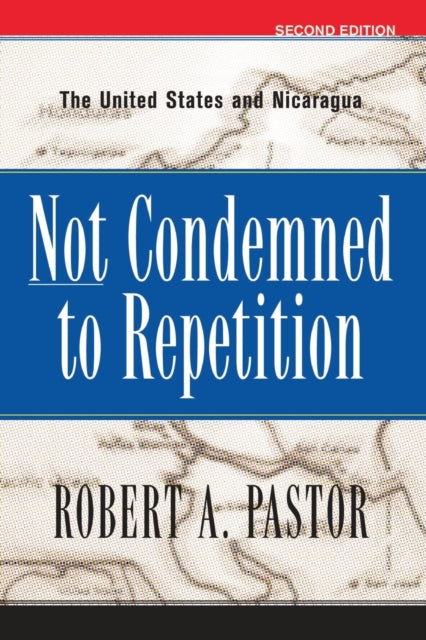 Book cover of: Not Condemned To Repetition