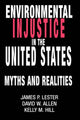 Book cover of: Environmental Injustice In The U.S.. By: James P. Lester